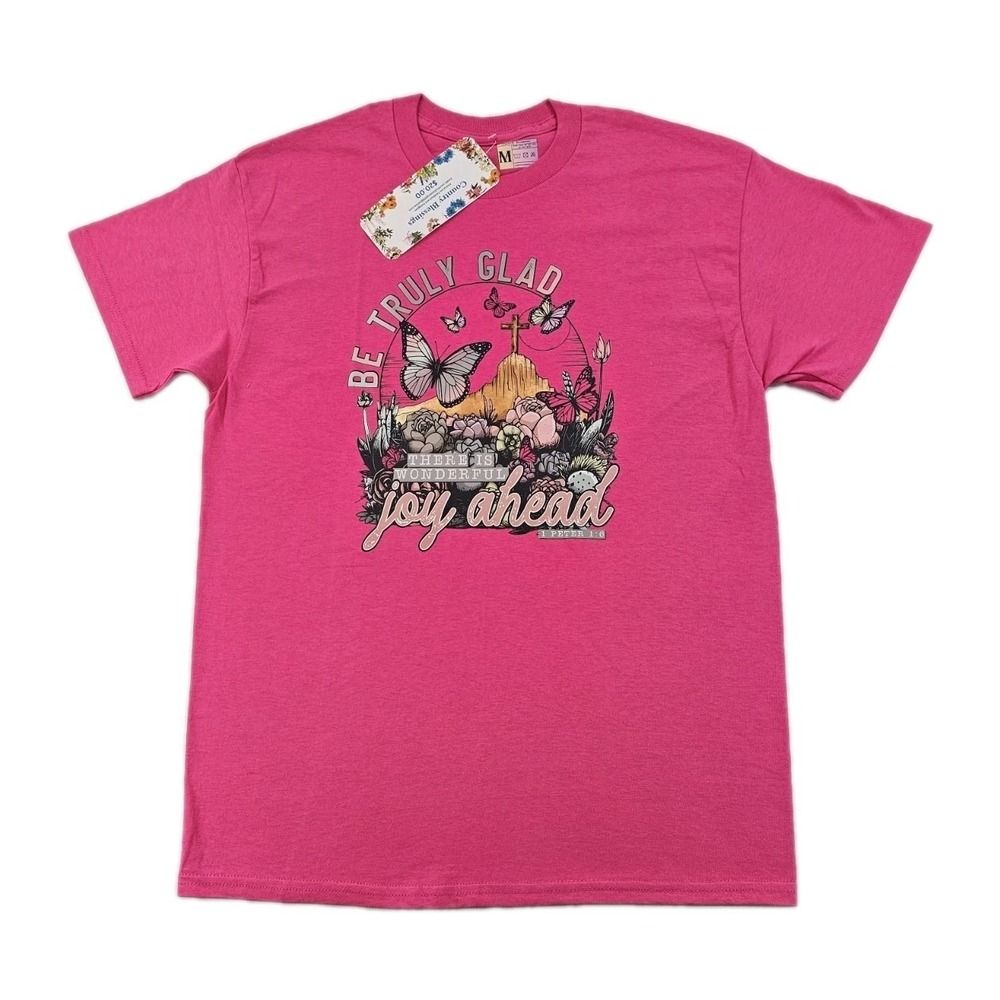 Be Truly Glad Wonderful Joy Spiritual Inspirational M Pink Shirt Christian Peace